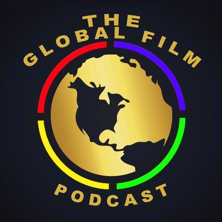 The Global Film Rundown